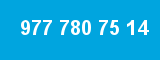 977 780 75 14